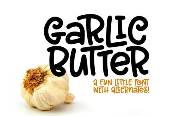 Garlic Butter: A Playful Font for Creative Projects