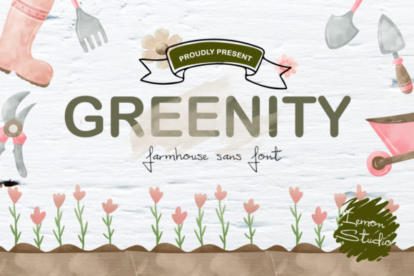Greenity: A Sans Serif Font for Farmhouse and Beyond