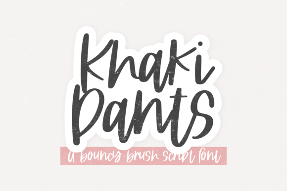Khaki Pants: The Brush Font Blending Trend and Elegance