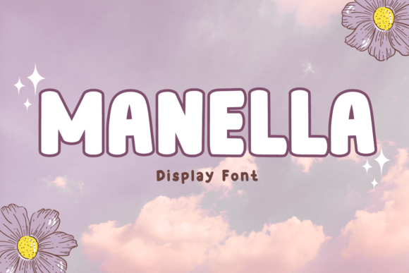 Manella: The Bold Font That Radiates Pure Optimism