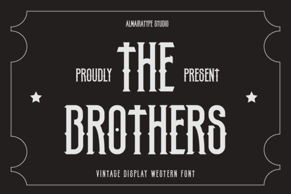 The Brothers: A Font for Bold Western Branding