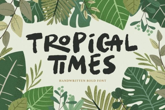 Tropical Times: Your Next Favorite Summer Font