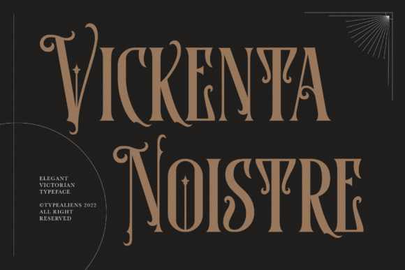 Vickenta Noistre: A Victorian Serif for Bold, Elegant Branding